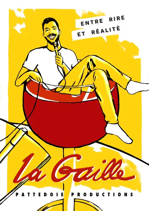 Affiche de La Gaille dans Entre rire et réalité