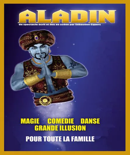 Affiche de Aladin : Magie, Danse, Comédie et Grande Illusion !