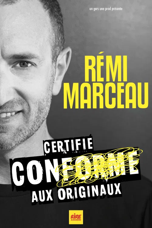 Affiche de Rémi Marceau dans Certifié conforme aux originaux