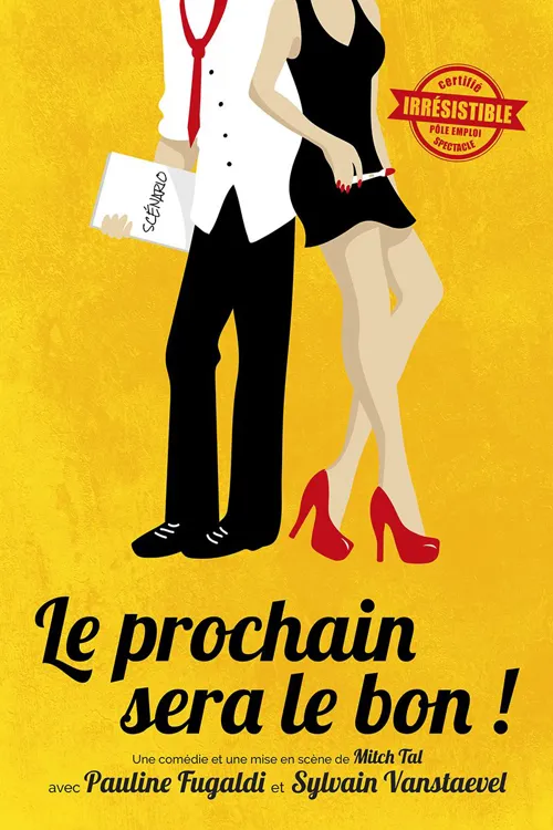 Affiche de Le prochain sera le bon !
