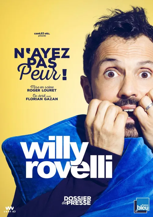 Affiche de Willy Rovelli dans N'ayez pas peur !