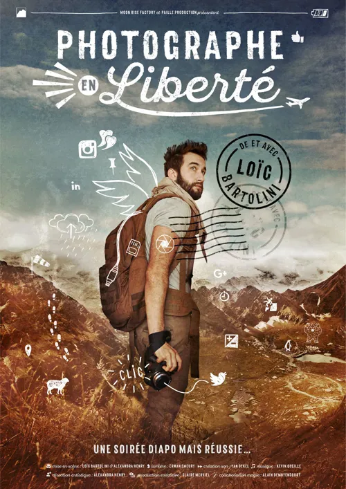 Affiche de Loïc Bartolini dans Photographe en Liberté