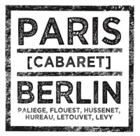 Paris - Berlin [Cabaret] - 