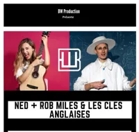 Ned + Rob Miles & Les Clés Anglaises - 