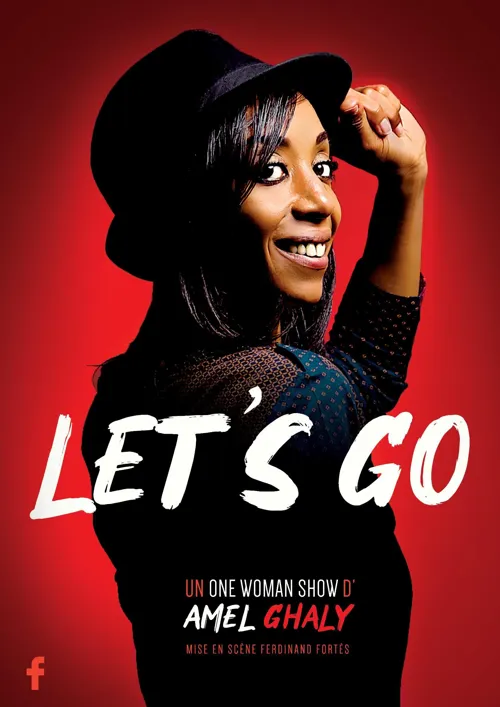 Affiche de Amel Ghaly dans Let's go !