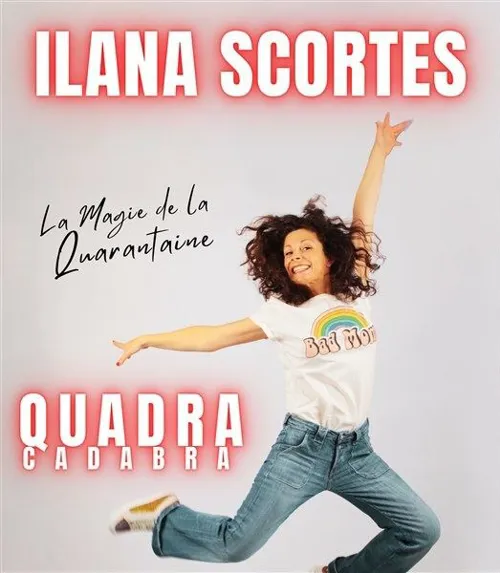 Affiche de Ilana Scortes dans Quadracadabra