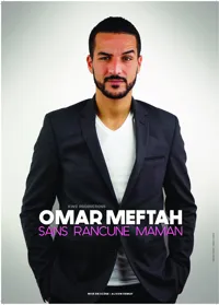 Omar Meftah dans Sans rancune maman - 