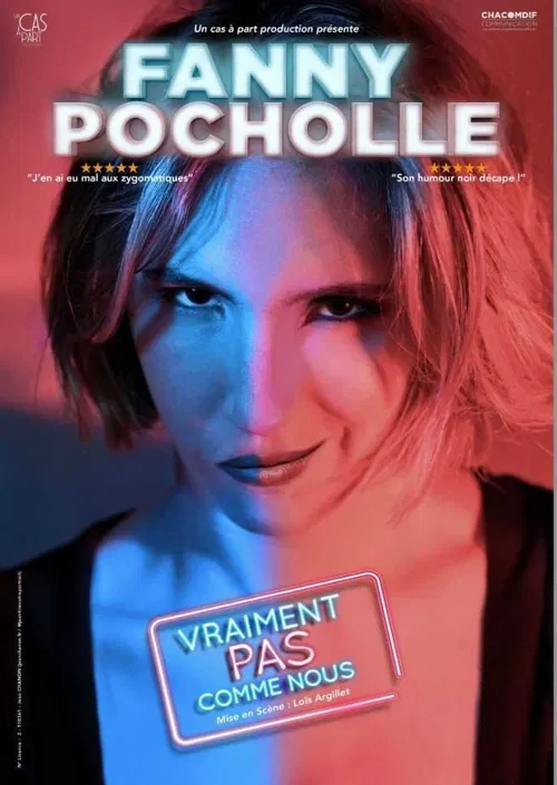 Affiche de Fanny Pocholle dans Vraiment pas comme nous
