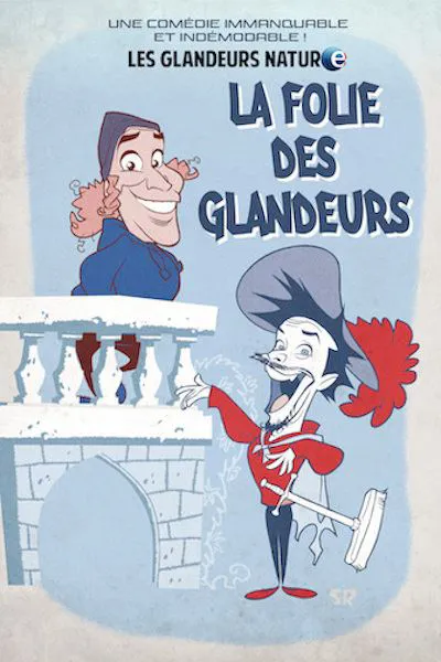Affiche de Les Glandeurs Nature dans La folie des glandeurs