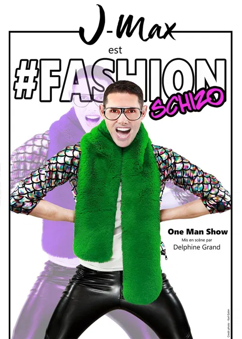 Affiche de J-Max dans Fashion Schizo