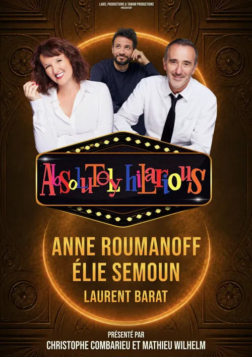Affiche de Absolutely Hilarious | avec Élie Semoun et Anne Roumanoff