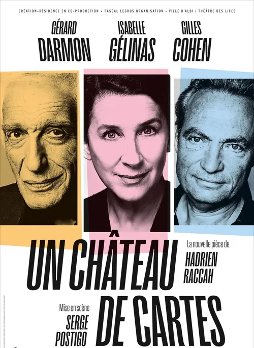 Affiche de Un château de cartes | avec Gérard Darmon, Isabelle Gélinas et Gilles Cohen