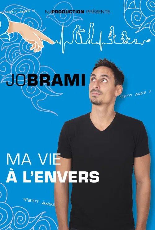 Affiche de Jo Brami dans Ma vie à l'envers