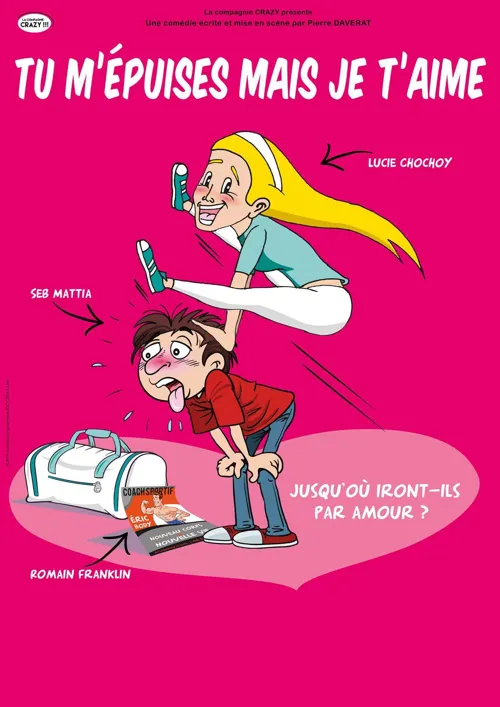 Affiche de Tu m'épuises mais je t'aime