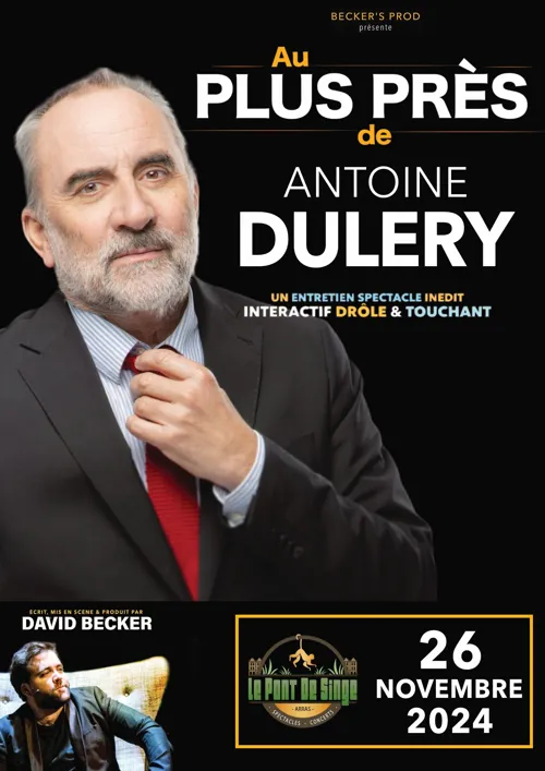 Affiche de Au plus près d'Antoine Duléry