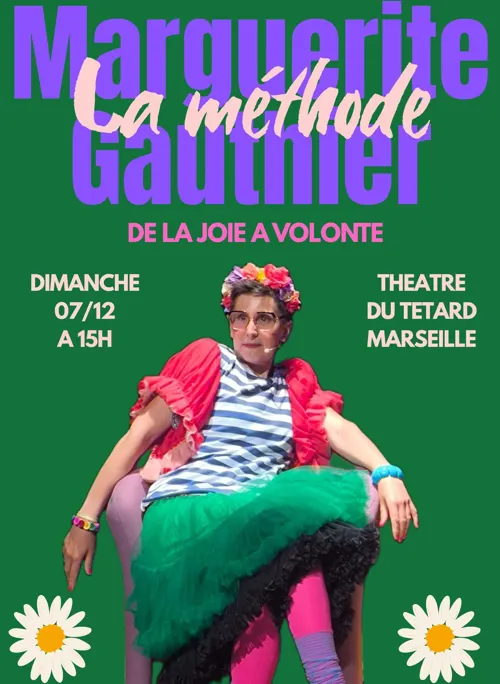 Affiche de Marguerite Gauthier dans La méthode Marguerite Gauthier