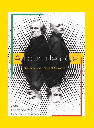 Affiche de A tour de rôle