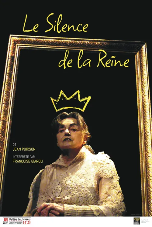 Affiche de Françoise Giaroli dans Le silence de la reine