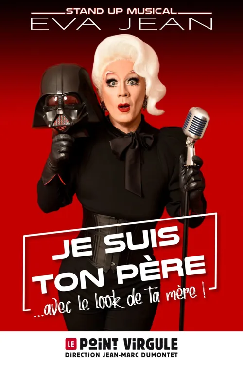 Affiche de Eva Jean dans Je suis ton père avec le look de ta mère