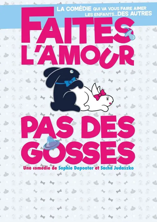 Affiche de Faites l'amour, pas des gosses