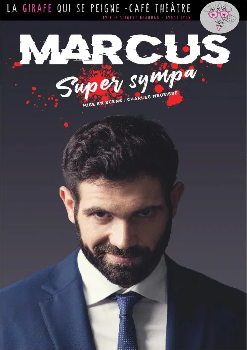 Affiche de Marcus dans Super sympa