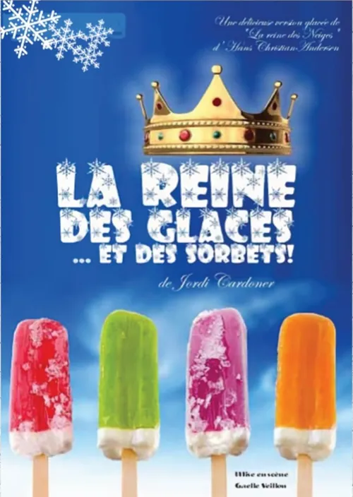 Affiche de La reine des glaces... et des sorbets !