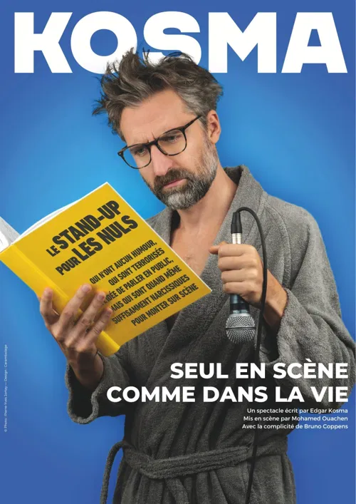 Affiche de Kosma dans Seul en scène comme dans la vie
