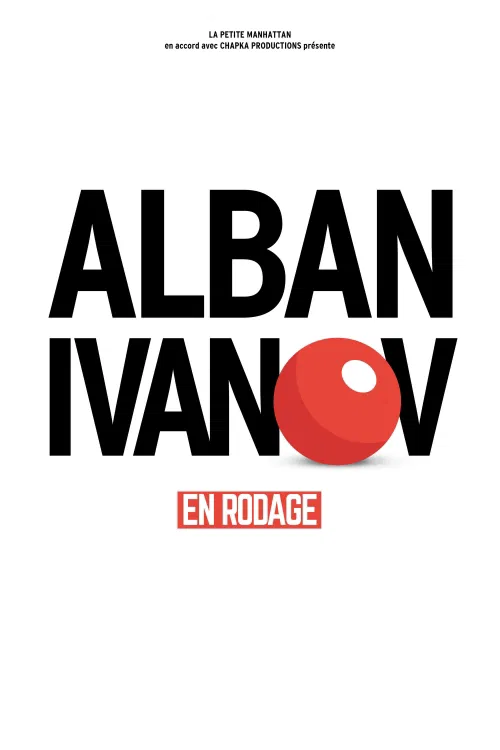 Affiche de Alban Ivanov | En rodage