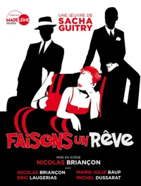 Faisons un rêve | avec Eric Laugérias - 