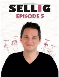 Sellig dans Episode 5 - 