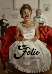 Une folie - 