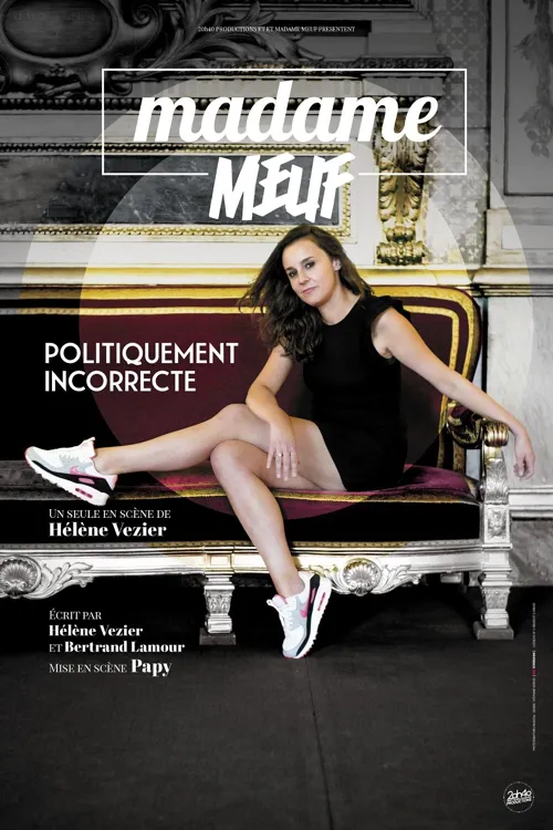 Affiche de Madame Meuf dans Politiquement incorrecte