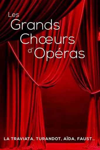 Affiche de Les grands choeurs d'opéra
