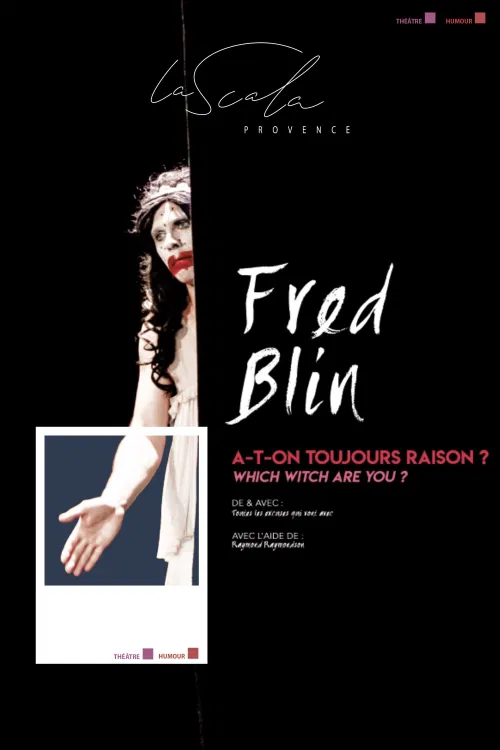 Affiche de Fred Blin dans A-t-on toujours raison ? Which witch are you ?