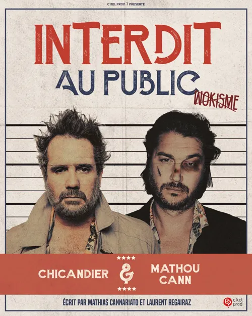 Affiche de Chicandier et Mathou Cann dans Interdit au public