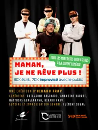 Affiche de Maman, je ne rêve plus !