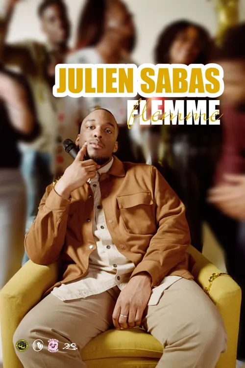 Affiche de Julien Sabas dans Flemme