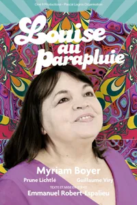 Louise au parapluie | avec Myriam Boyer - 
