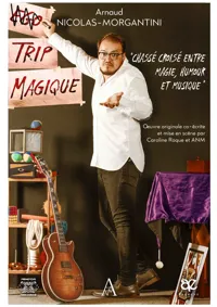 Ego trip magique - 
