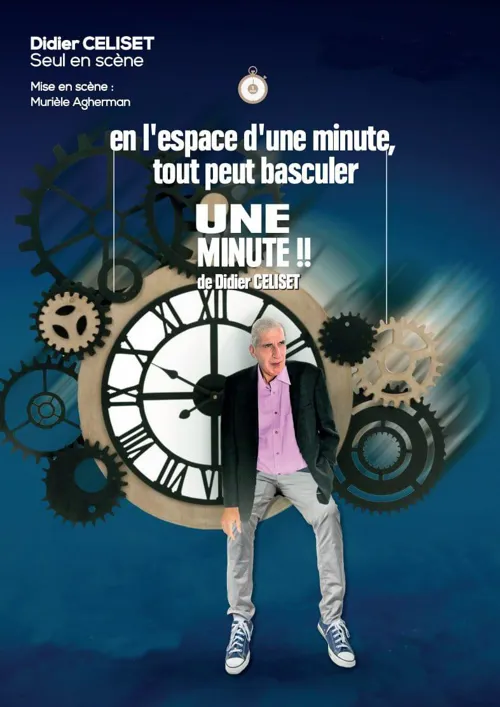 Affiche de Didier Celiset dans Une minute !!
