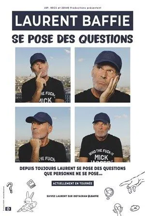 Affiche de Laurent Baffie se pose des questions
