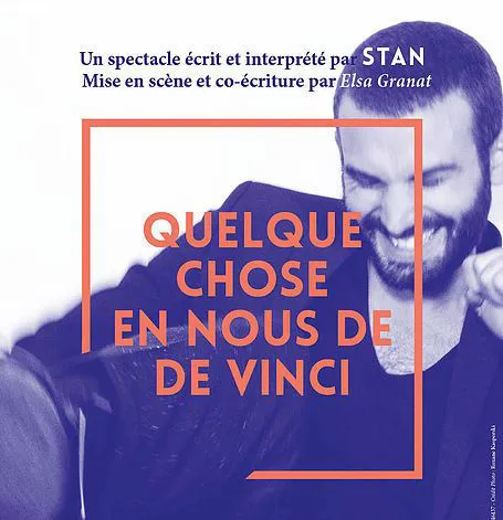 Affiche de Stan dans Quelque chose en nous Da Vinci