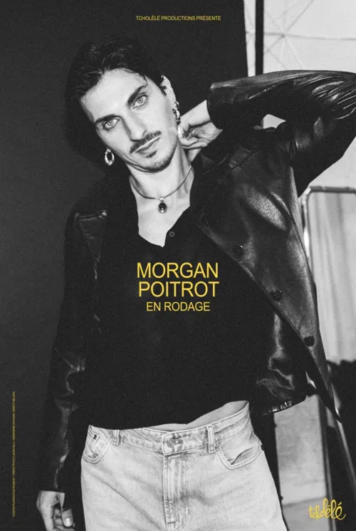 Affiche de Morgan Poitrot | en rodage 