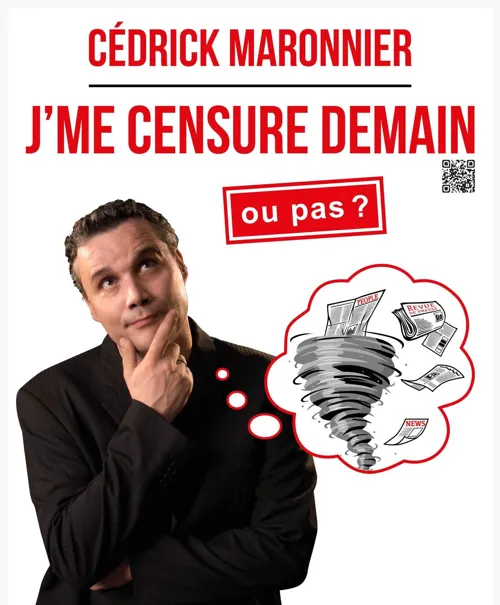 Affiche de Cédrick Maronnier dans J'me censure demain