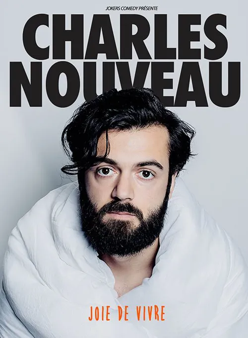 Affiche de Charles Nouveau dans Joie de vivre