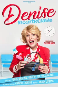 Denise dans IncontrÔlable ! - 