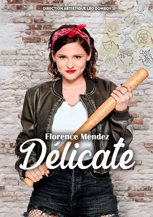 Affiche de Florence Mendez dans Délicate