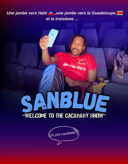 Affiche de Sanblue dans Welcome to the cacababy show