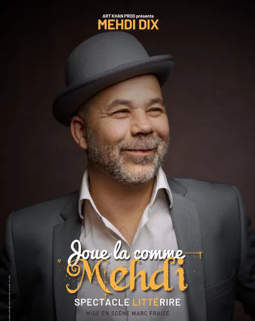 Affiche de Mehdi Dix dans Joue-la comme Mehdi