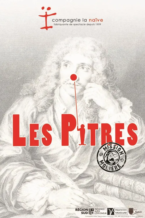 Affiche de Les pitres : Mission Molière